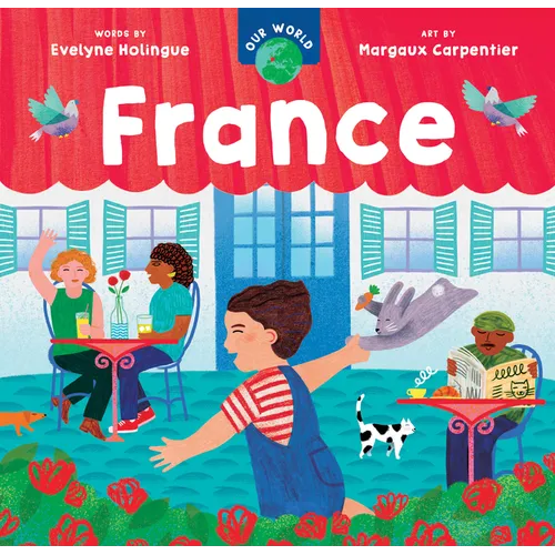 Our World: France - Board Book