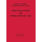 The Evolution of Operational Art - Paperback