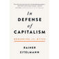 In Defense of Capitalism: Debunking the Myths - Hardcover