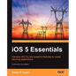 IOS 5 Essentials - Paperback