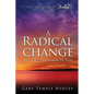 A Radical Change in Your Approach to Life: The Teachings of Joshua - Paperback