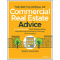 The Encyclopedia of Commercial Real Estate Advice: How to Add Value When Buying, Selling, Repositioning, Developing, Financing, and Managing - Hardcover
