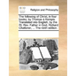 The Following of Christ, in Four Books, by Thomas a Kempis. Translated Into English, by the Rt. REV. Father in God, Richard Challoner, ... the Ninth E - Paperback