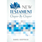 New Testament: Chapter by Chapter - Paperback