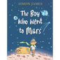 The Boy Who Went to Mars - Hardcover