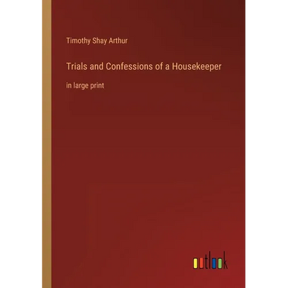 Trials and Confessions of a Housekeeper: in large print - Paperback