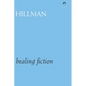 Healing Fiction - Paperback