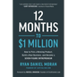 12 Months to $1 Million: How to Pick a Winning Product, Build a Real Business, and Become a Seven-Figure Entrepreneur - Hardcover