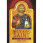 The Viking Saint: Olaf II of Norway - Hardcover
