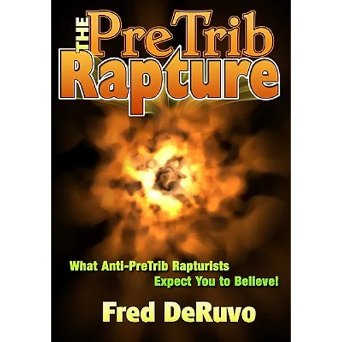 The PreTrib Rapture - Paperback