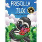 Priscilla and Tux: Brothers are Caring - Hardcover