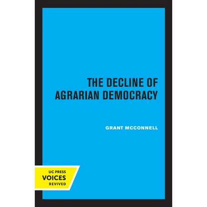 The Decline of Agrarian Democracy - Paperback
