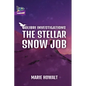 The Stellar Snow Job - Paperback