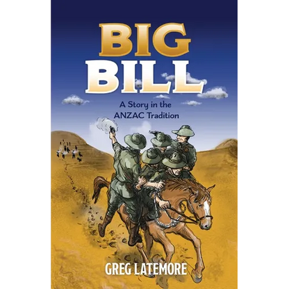 Big Bill: A Story in the ANZAC Tradition - Paperback