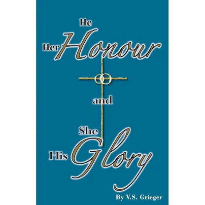 He Her Honour and She His Glory - Paperback