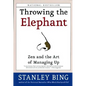 Throwing the Elephant: Zen and the Art of Managing Up - Paperback