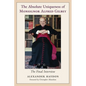 The Absolute Uniqueness of Monsignor Alfred Gilbey: The Final Interview - Paperback