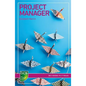 Project Manager: Careers in IT project management - Paperback