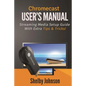 Chromecast User's Manual Streaming Media Setup Guide with extra tips & tricks! - Paperback
