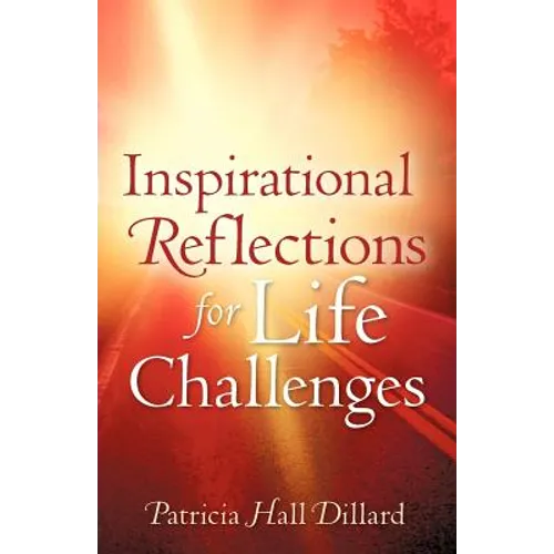 Inspirational Reflections For Life Challenges - Paperback