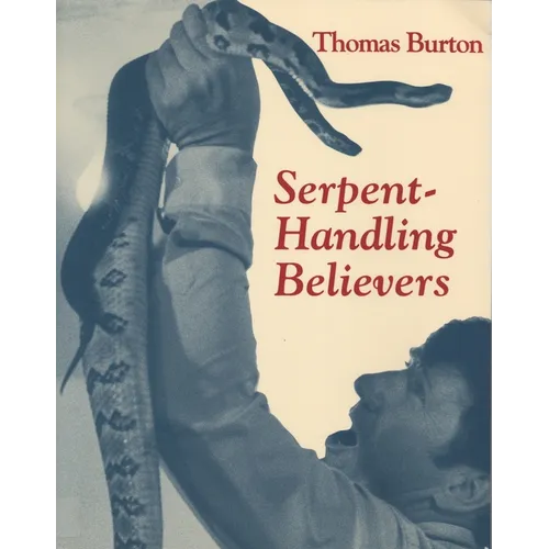 Serpent Handling Believers - Paperback