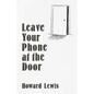 Leave Your Phone at the Door: The Joy of Offline - Hardcover