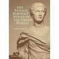 The Female Portrait Statue in the Greek World - Paperback