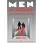 Men in Therapy: The Challenge of Change - Paperback