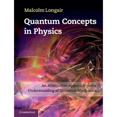 Quantum Concepts in Physics - Hardcover