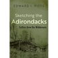 Sketching the Adirondacks: Letters from the Wilderness - Paperback