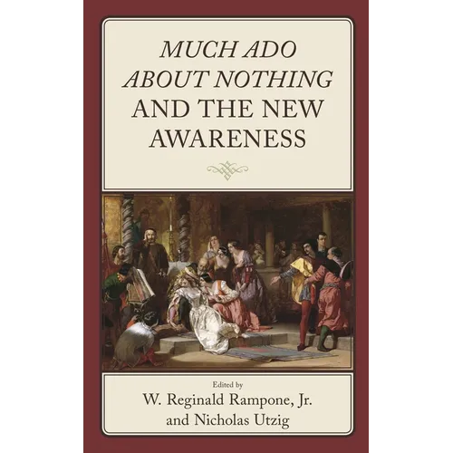 Much Ado about Nothing and the New Awareness - Hardcover