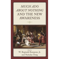 Much Ado about Nothing and the New Awareness - Hardcover