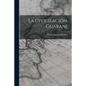 La civilización guaraní - Paperback