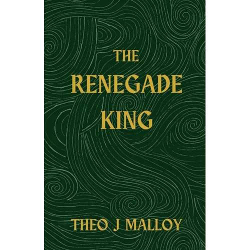 The Renegade King - Paperback