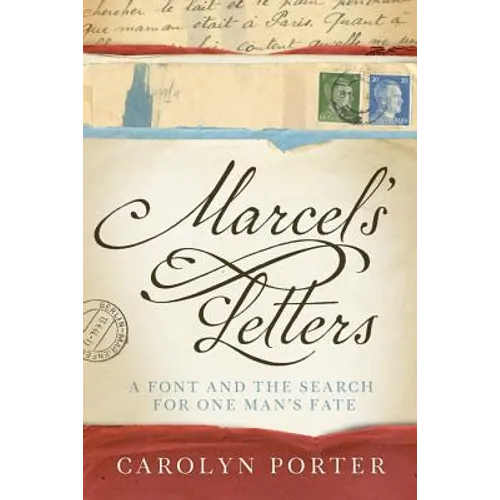Marcel's Letters: A Font and the Search for One Man's Fate - Paperback