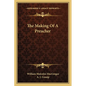 The Making Of A Preacher - Paperback