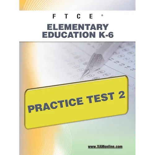 FTCE Elementary Education K-6 Practice Test 2 - Paperback