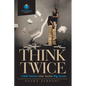 Think Twice: Little Stories That Tackle Big Issues - Paperback