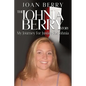 The Johnia Berry Story: My Journey for Justice for Johnia - Paperback