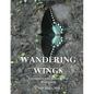 Wandering Wings: Encounters with Butterflies at Rice Creek - Paperback