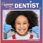 Going to the Dentist - Hardcover