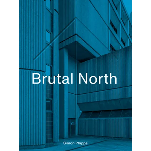 Brutal North - Hardcover