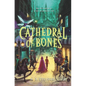 Cathedral of Bones - Hardcover