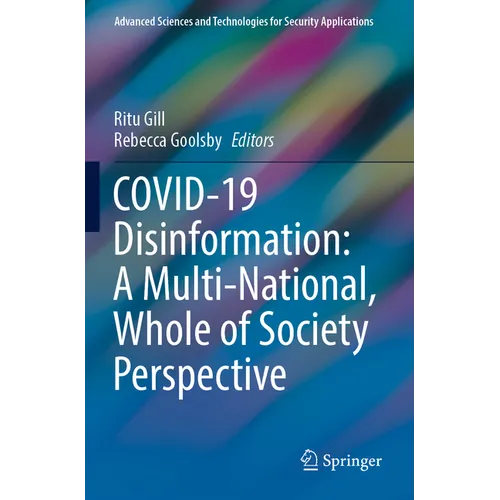 Covid-19 Disinformation: A Multi-National, Whole of Society Perspective - Paperback