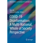 Covid-19 Disinformation: A Multi-National, Whole of Society Perspective - Paperback