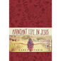Abundant Life in Jesus - Hardcover