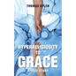 Hyperreligiosity to Grace - Paperback