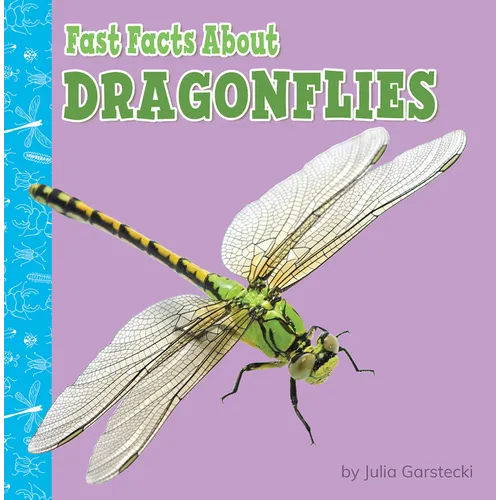Fast Facts about Dragonflies - Paperback