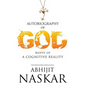 Autobiography of God: Biopsy of A Cognitive Reality - Paperback