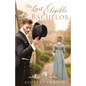 The Last Eligible Bachelor: A Regency Romance - Paperback
